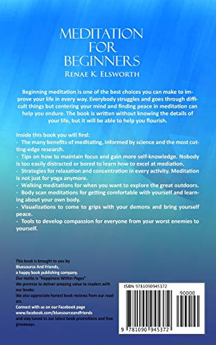 Meditation For Beginners: The Guide On How To Relax, Destress And Gain Inner Peace With Your Mind And Soul